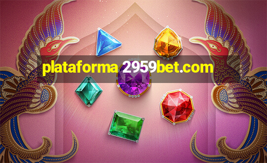 plataforma 2959bet.com