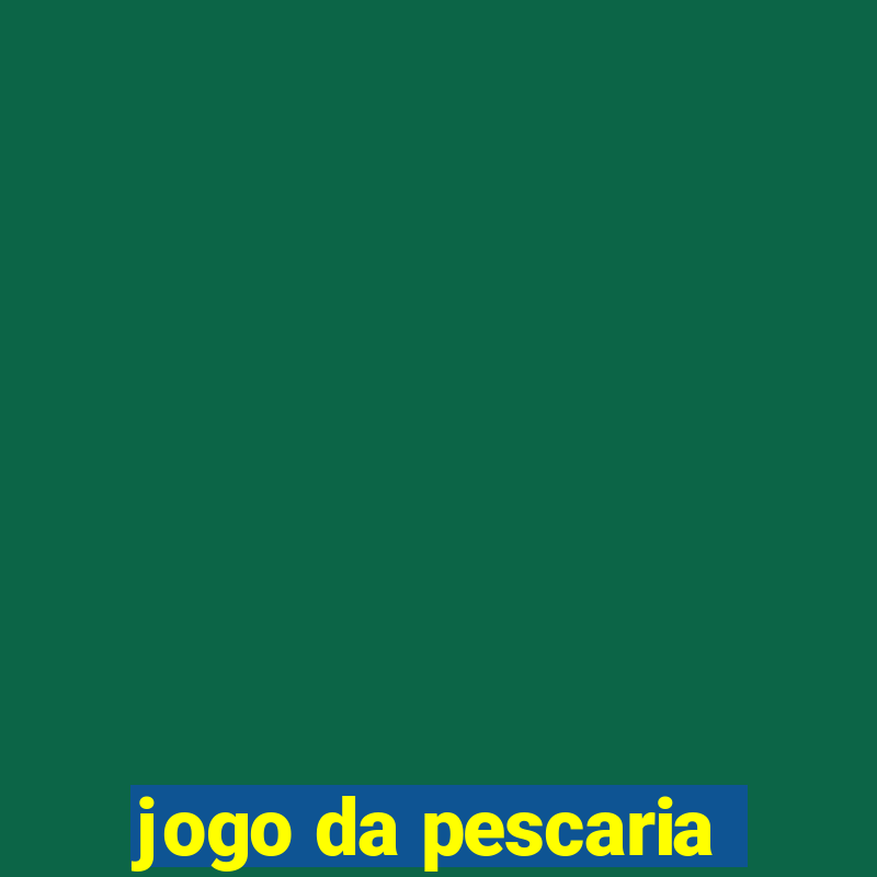 jogo da pescaria