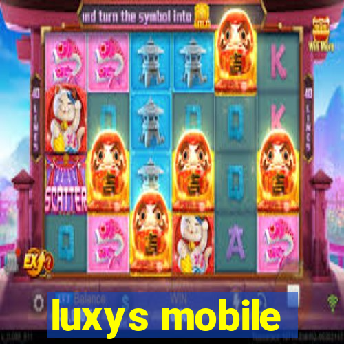 luxys mobile