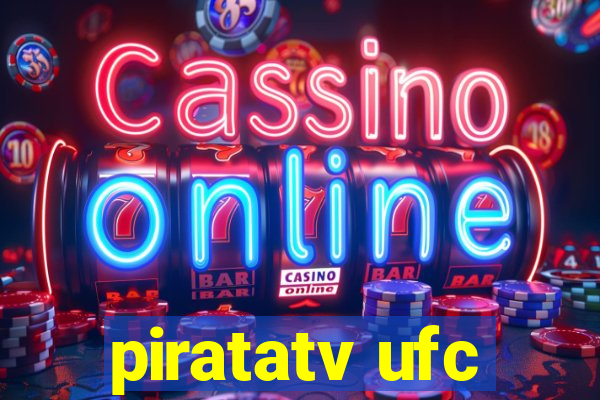 piratatv ufc