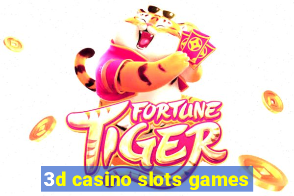 3d casino slots games