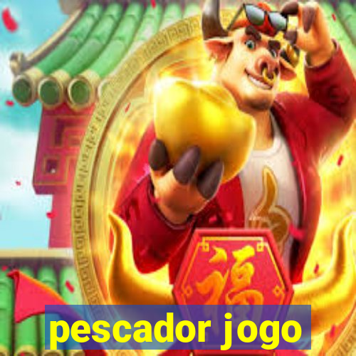 pescador jogo