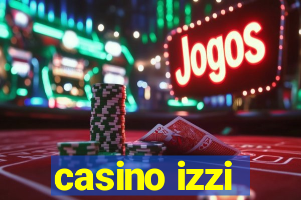 casino izzi