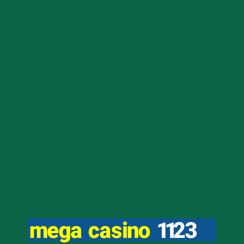 mega casino 1123