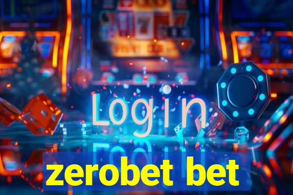 zerobet bet