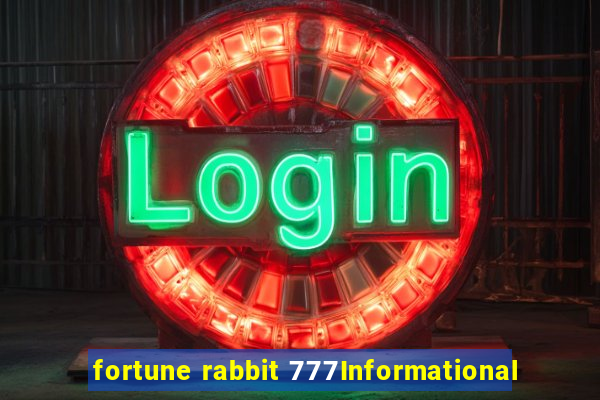 fortune rabbit 777Informational