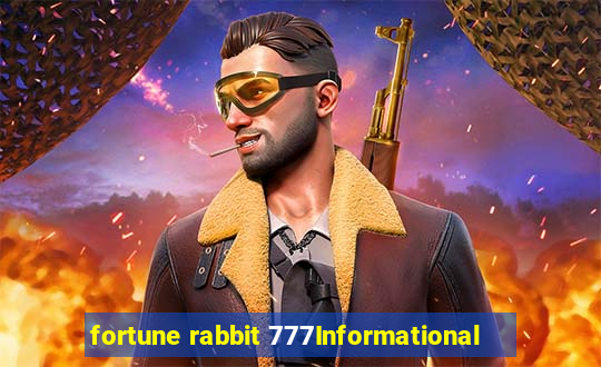 fortune rabbit 777Informational