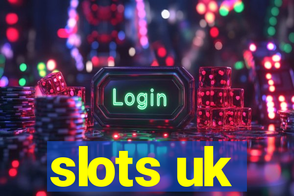 slots uk