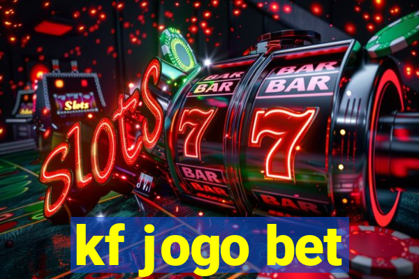 kf jogo bet