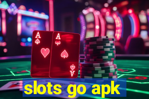 slots go apk