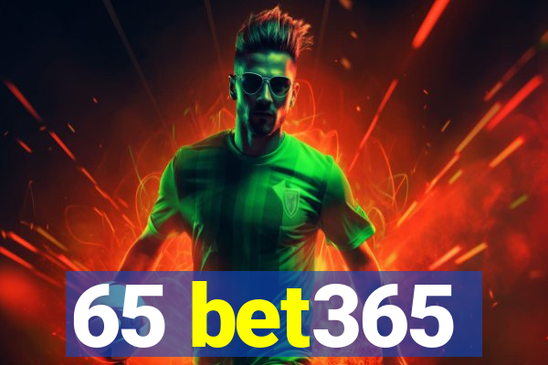 65 bet365