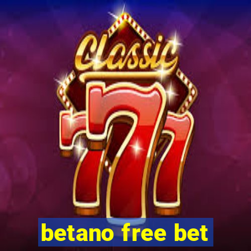 betano free bet