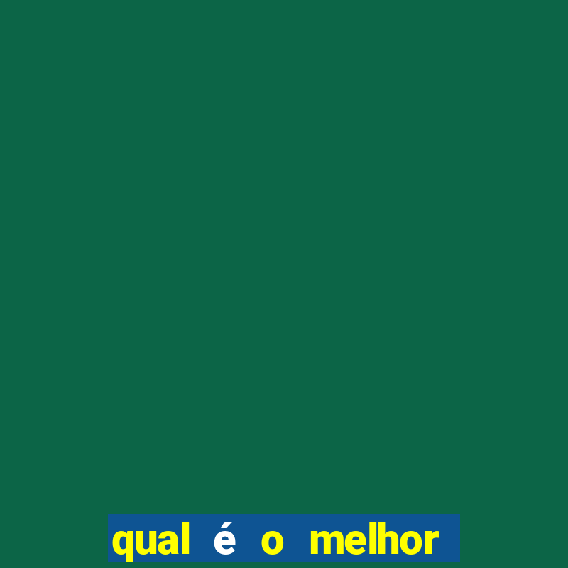 qual é o melhor jogo para jogar