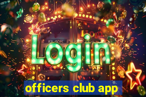 officers club app