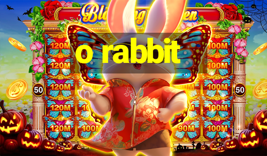 o rabbit