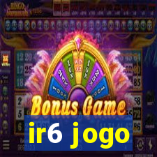 ir6 jogo