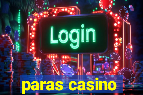 paras casino