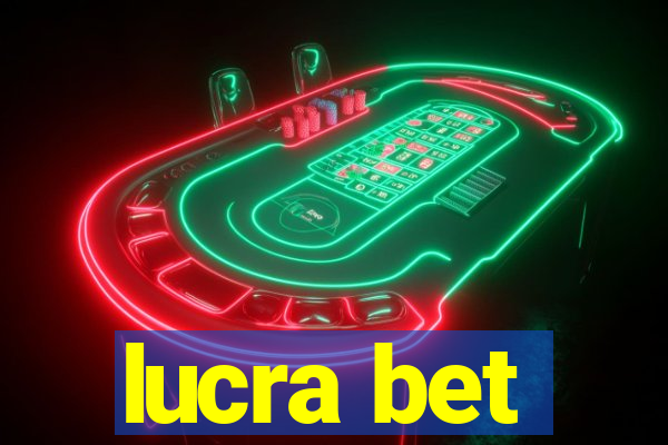 lucra bet