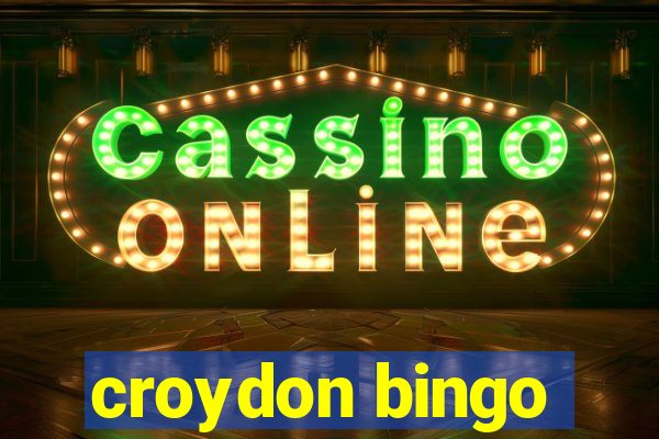 croydon bingo