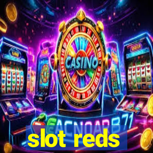 slot reds