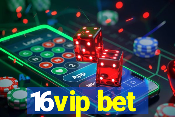 16vip bet