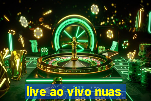 live ao vivo nuas