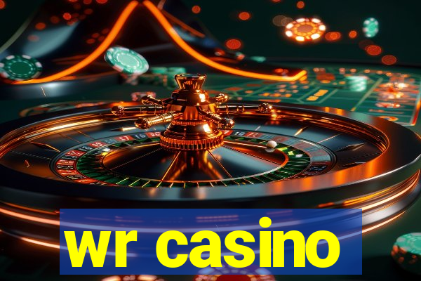 wr casino