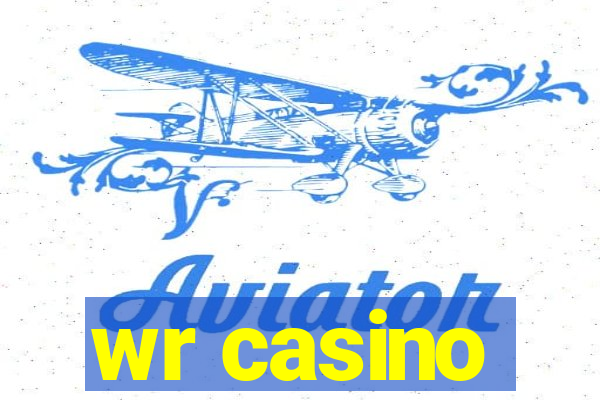 wr casino