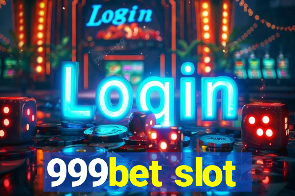 999bet slot