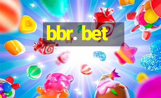 bbr. bet