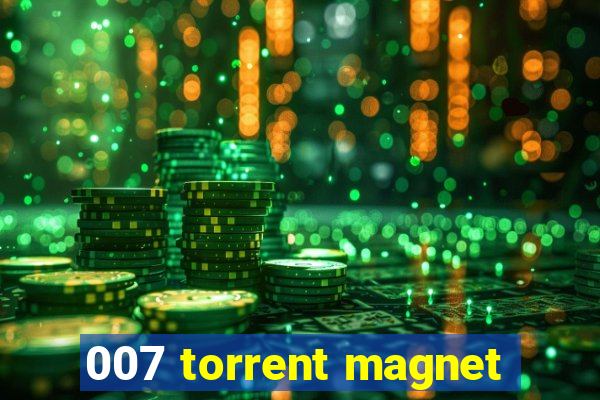 007 torrent magnet