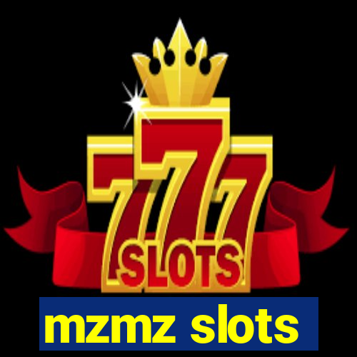 mzmz slots