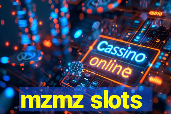 mzmz slots