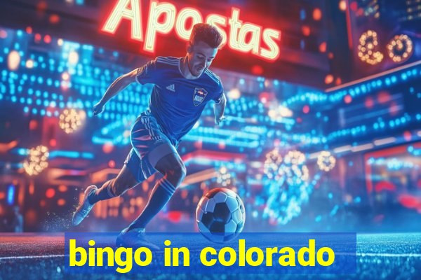 bingo in colorado