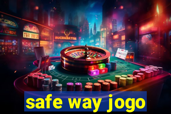 safe way jogo