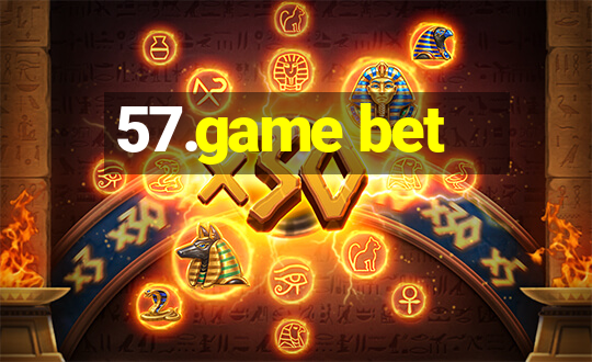 57.game bet