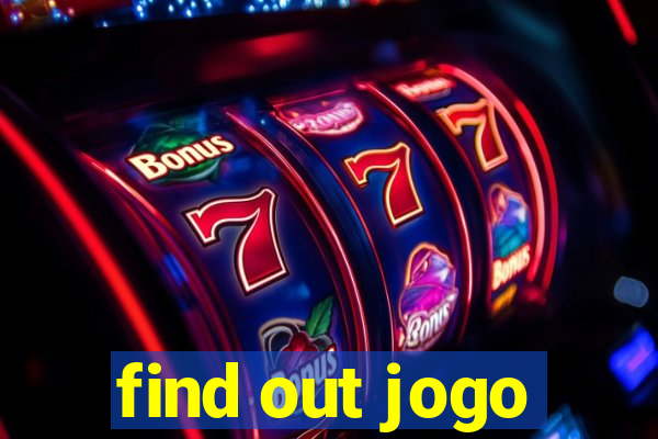 find out jogo