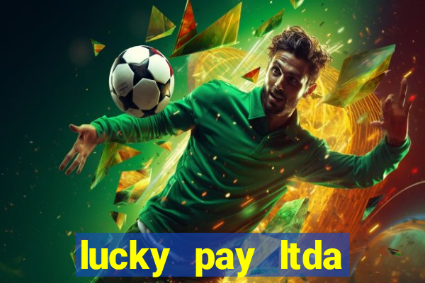 lucky pay ltda plataforma de jogos