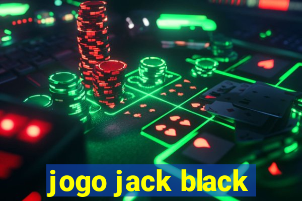 jogo jack black