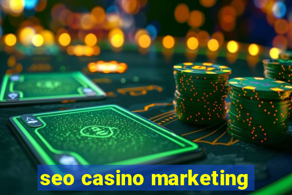 seo casino marketing