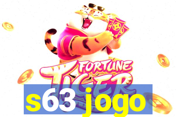 s63 jogo