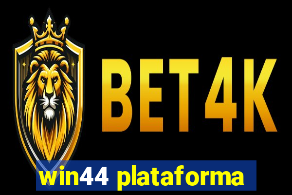 win44 plataforma