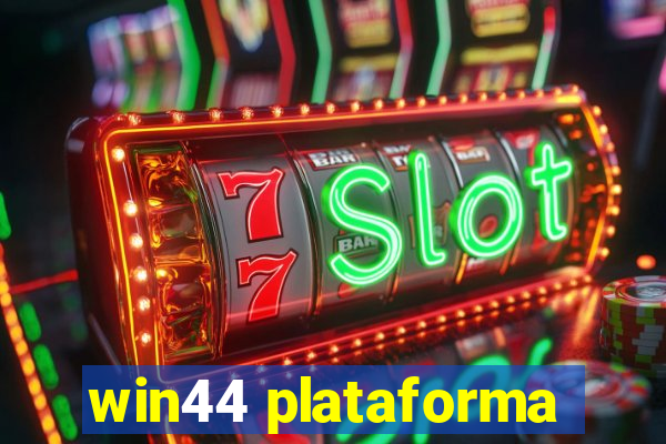 win44 plataforma