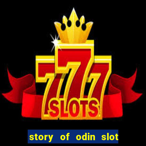 story of odin slot free play