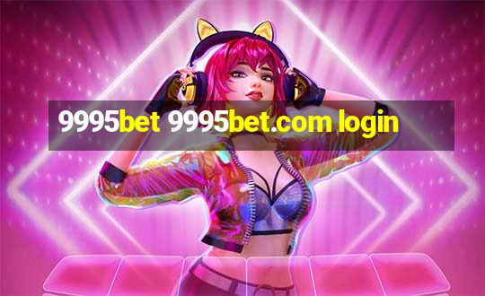 9995bet 9995bet.com login