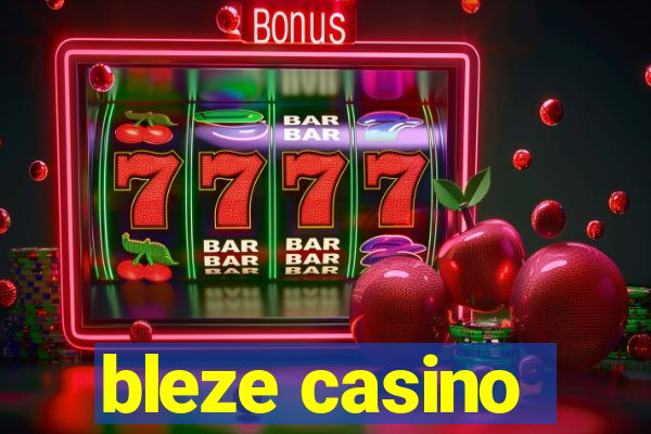 bleze casino