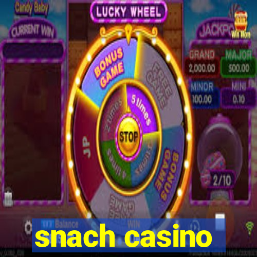 snach casino