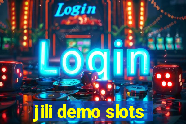 jili demo slots