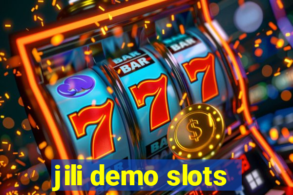 jili demo slots