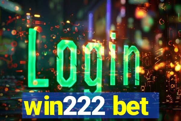 win222 bet